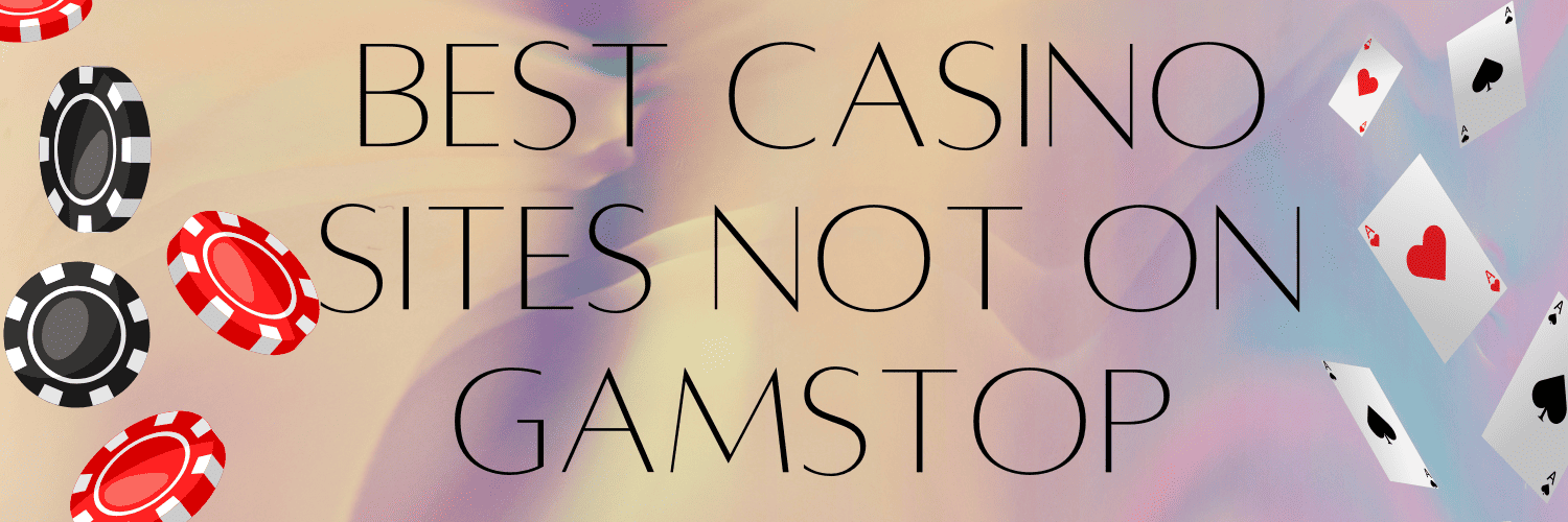 Trusted Non GamStop Casinos A Safe Betting Experience